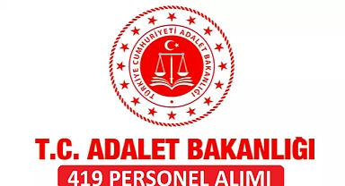 ADALET BAKANLIĞI PERSONEL ALIMI
