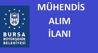 Bursa Su ve Kanalizasyon İdaresi Genel Müdürlüğü Mühendis Alım İlanı