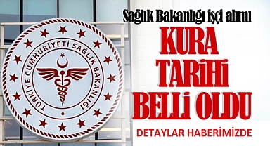 SAĞLIK BAKANLIĞI 10 BİN 900 İŞÇİ ALIMI KURA ÇEKİMİ NE ZAMAN ?