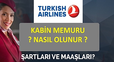 TÜRK HAVA YOLLARI KABİN MEMURU ALIM İLANI 