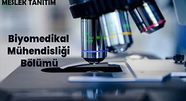 2023 YKS MESLEK TANITIMI-BİYOMEDİKAL MÜHENDİSLİĞİ