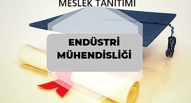 2023 YKS MESLEK TANITIMI – ENDÜSTRİ MÜHENDİSLİĞİ