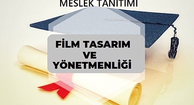 2023 YKS MESLEK TANITIMI – FİLM TASARIM VE YÖNETMENLİĞİ