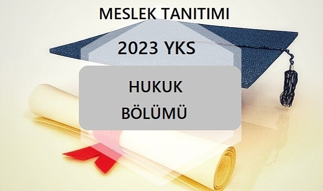 2023 YKS MESLEK TANITIMI – HUKUK