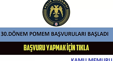 30.Dönem POMEM 10 Bin 600 Polis Alımı Başvuruları Başladı