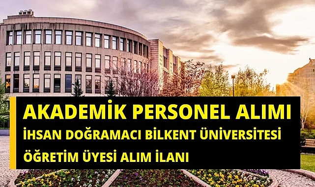 AKADEMİK PERSONEL ALIM İLANI