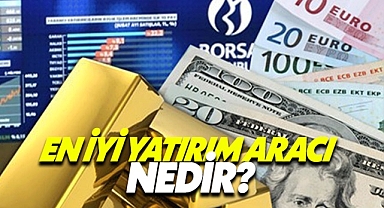 EN GÜVENİLİR YATIRIM ARAÇLARI NELERDİR? ALTIN FİYATLARI ARTAR MI?