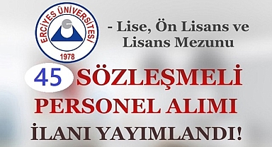 Erciyes Üniversitesi 45 Sözleşmeli Personel / Sağlıkçı Alım İlanı - Tıbbi Sekreter Alımı