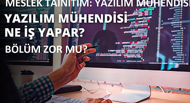 Meslek Tanıtım - Yazılım Mühendisliği