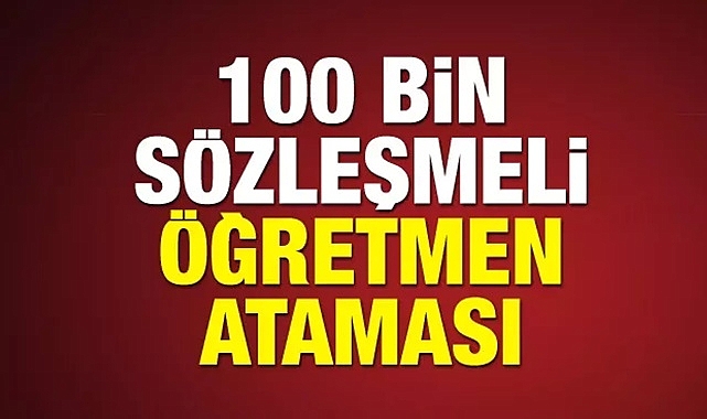 SON DAKİKA! 100 BİN EK ÖĞRETMEN ALIMI OLACAK MI? NE ZAMAN?