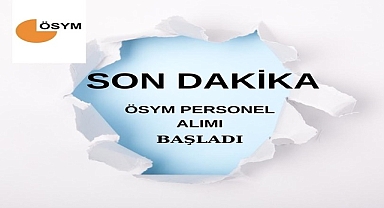 ÖSYM 15 SÖZLEŞMELİ PERSONEL ALIMI İLANI