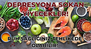 Ruhsal Sağlığınız İçin Zararlı: Depresyona Sokan Yiyecekler