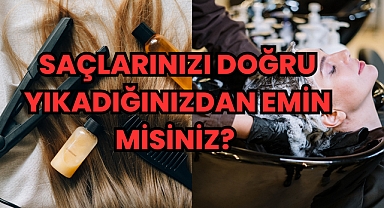 Saçlarınızı Doğru Yıkadığınızdan Emin misiniz? 