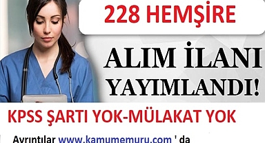 Sağlıkçı Alımı Devam Ediyor! 228 Hemşire Alım İlanı