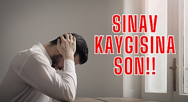 Sınav Kaygısına Son! 
