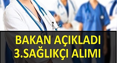 SON DAKİKA! 3. SAĞLIKÇI ALIMI GELİYOR – AÇIKLAMA GELDİ! SAĞLIKÇI ALIMI NE ZAMAN! İŞTE DETAYLAR