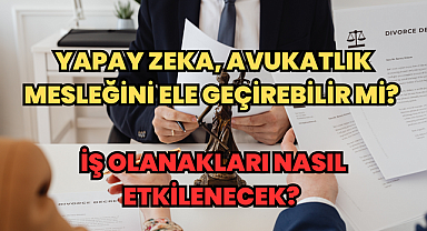 Yapay Zeka, Avukatlık Mesleğini Ele Geçirebilir mi? Avukatların İş Olanakları Nasıl? 