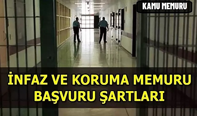 2024 Yılında Ceza ve Tevkif Evleri Genel Müdürlüğü'nde İnfaz ve Koruma Memuru (İKM) Alımı Başvuruları Başlıyor!