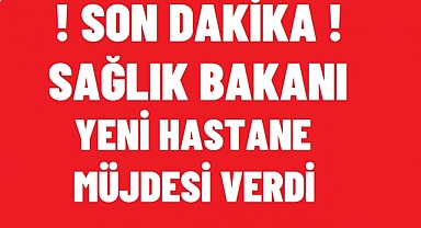 Bakan Koca'dan Beykoz'a 800 Yataklı Hastane Müjdesi!
