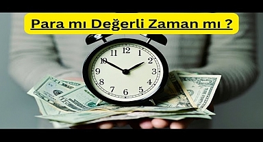 Para mı Yoksa Zaman mı?
