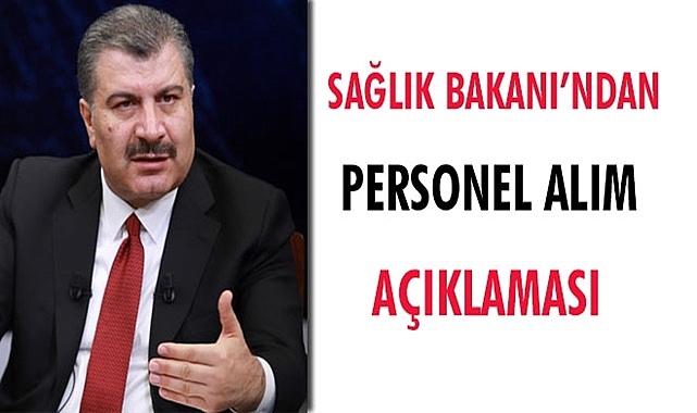SON DAKİKA! SAĞLIK BAKANI AÇIKLADI – 81 İLE SAĞLIKÇI ALIMI YAPILACAK!