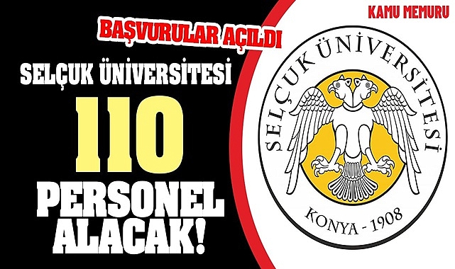 SELÇUK ÜNİVERSİTESİ 110 PERSONEL SAĞLIKÇI MEMUR ALIMI