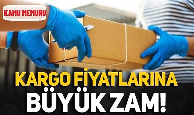 Kargo Ücretlerine Zam: Ucuz Gönderi İçin Son 15 Gün