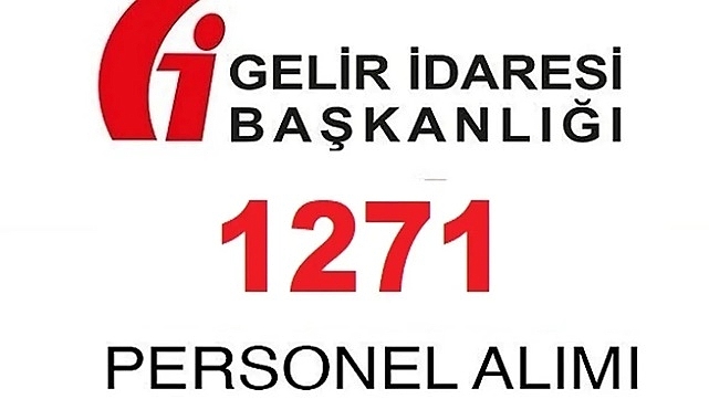 SON DAKİKA! 1271 GELİR UZMAN YARDIMCISI ALIMI BAŞLADI!