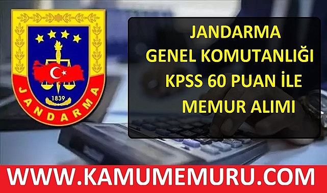JANDARMA GENEL KONUTANLIĞI 15 DEVLET MEMURU ALIMI ŞARTLARI