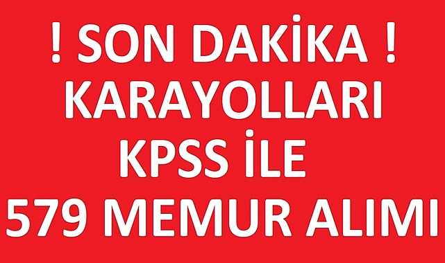 KGM, KPSS Tercih Kılavuzu ile 579 Yeni Memur Alımı Yapacak!