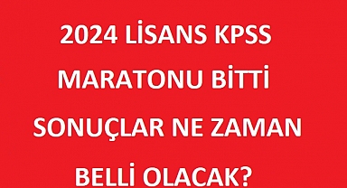 2024 KPSS Lisans KPSS Sonuçları Ne Zaman Açıklanacak?
