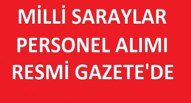 Milli Saraylar İdaresi KPSS ile 10 Uzman Yardımcısı Alacak!