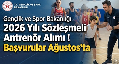 Gençlik ve Spor Bakanlığı 2026 Yılı Sözleşmeli Antrenör Alımı ! Başvurular Ağustos'ta
