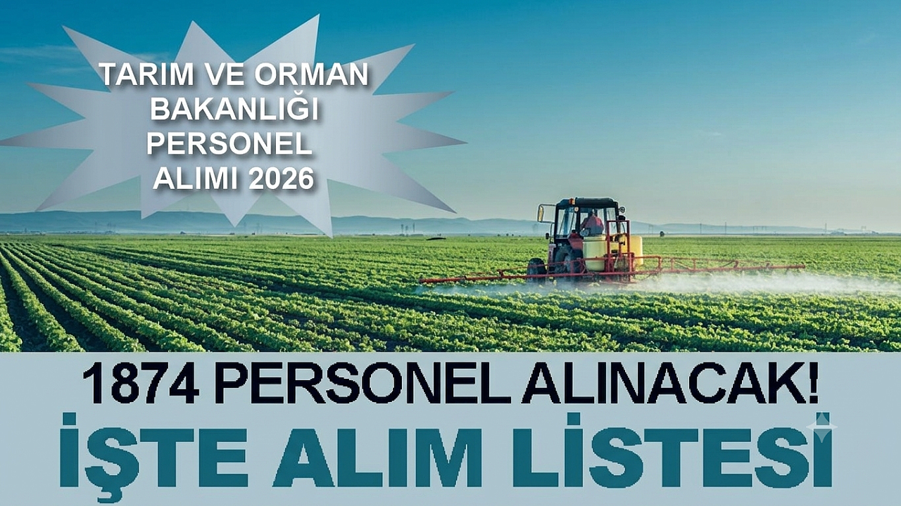 Tarım ve Orman Bakanlığı'nın 1.874 Personel Alımı İçin Gözler Resmi İlanda