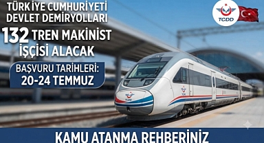 TCDD Taşımacılık 132 İşçi Makinist Alımı Yapacak! Başvurular 20 Temmuz'da Başlıyor