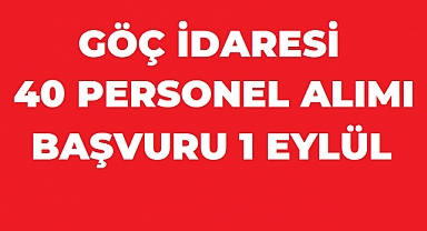 Göç İdaresi Başkanlığı 40 İl Göç Uzman Yardımcısı Alacak