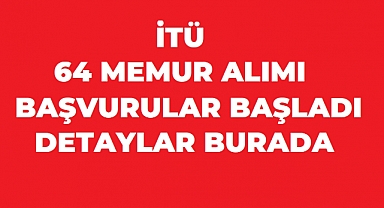 İstanbul Teknik Üniversitesi 64 Sözleşmeli Personel Alacak