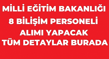 MEB 8 Sözleşmeli Bilişim Personeli Alacak!