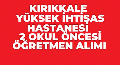 Okul Öncesi Öğretmeni Alımı! Kamu Kurumunda 2 Kadro İçin Başvurular Sürüyor