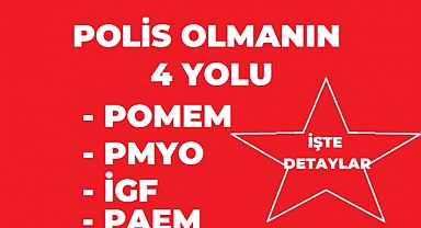 Polis Olmanın 4 Yolu: 2026'da POMEM, PMYO, İGF ve PAEM Başvuru Şartları