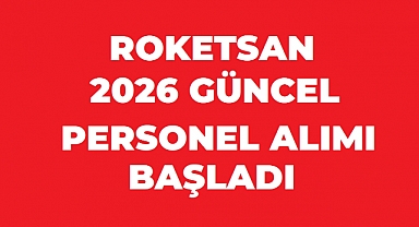 ROKETSAN 2026 Güncel Personel Alımı Başvuruları Başladı: Kadro ve Şartlar