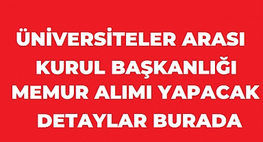 Üniversitelerarası Kurul Başkanlığı 3 Sözleşmeli Personel Alacak: Başvurular 24 Ağustos’ta Başlıyor