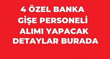 4 Bankadan Gişe Personeli Alımı: Tecrübeli ve Tecrübesiz Adaylar Başvurabilecek