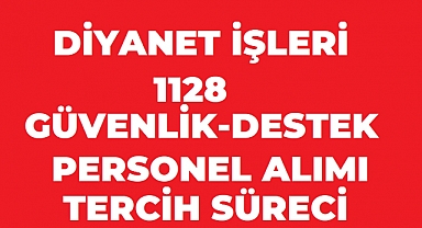 Diyanet 4/B Sözleşmeli GÜVENLİK GÖREVLİSİ VE DESTEK PERSONELİ Alımı İçin Tercih Süreci Başladı: Son Gün 9 Ekim