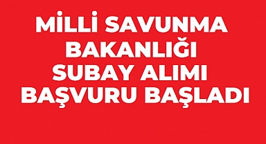 MSB'den 2026 Yılı Subay Adayı Temini Müjdesi: Başvurular Başladı